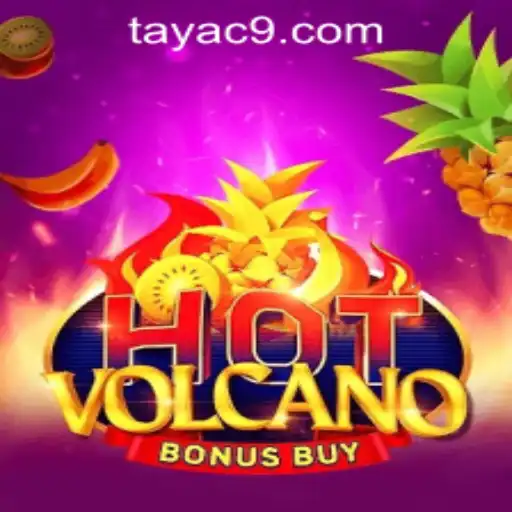 Exploring the Thrills of HotVolcanoBonusBuy at C9TAYA PH Casino