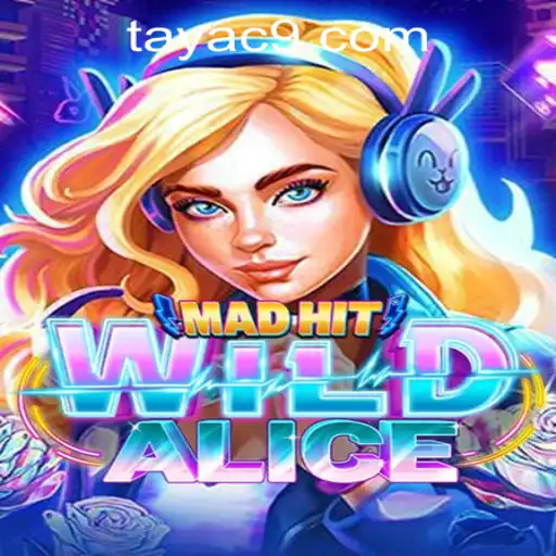 MadHitWildAlice: Unveiling the Mystical Adventures at C9TAYA PH Casino