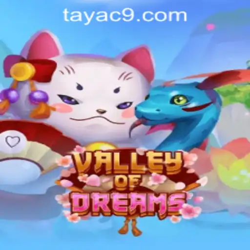 Unveiling the Thrills of ValleyofDreams at C9TAYA PH Casino