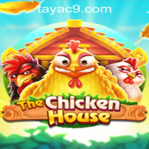 Exploring TheChickenHouse: The Exciting New Game at C9TAYA PH Casino